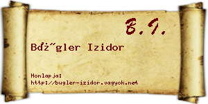 Bügler Izidor névjegykártya